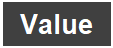 Textfeld: Value